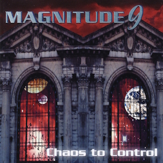 Magnitude 9 chaos to control