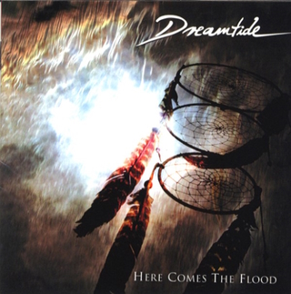 Dreamtide here comes the flood
