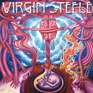 Virgin Steele the marriage of heaven and hell part two