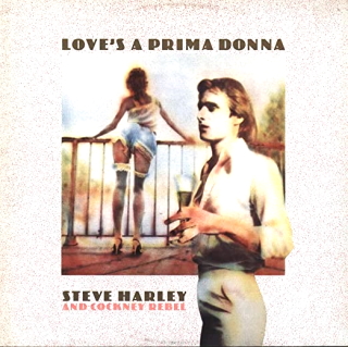 Steve Harley love's a prima donna