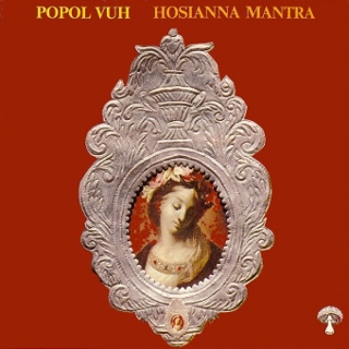 Popol Vuh hosianna mantra (320x320)