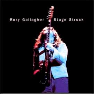 Rory Gallagher stage struck