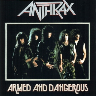Anthrax armed and dangerous (320x320)