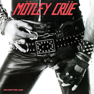 Motley Crue too fast for love