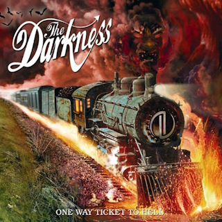 The Darkness one way ticket to hell