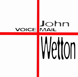 John Wetton voice mail