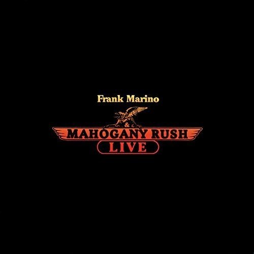 Frank Marino and Mahogany rush live 2