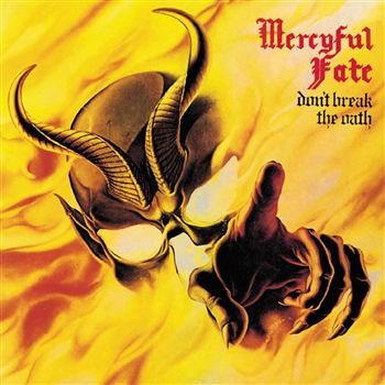Mercyful Fate don't break the oath